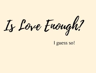 Is Love Enough?